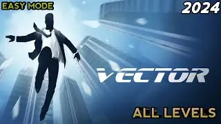 Vector Easy Mode Gameplay Walkthrough (no commentary)