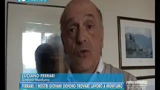 TG TREVISO (mercoledì 8 giugno 2016) - FERRARI: I NOSTRI GIOVANI DEVONO TROVARE LAVORO A MONFUMO