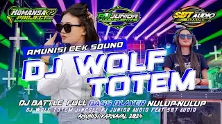 DJ WOLF TOTEM AMUNISI CEK SOUND  NEW‼️JINGGLE RJ JUNIOR AUDIO Ft SBT AUDIO By_DJ ROMANSA32 PROJECT