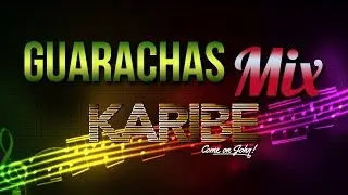 Mix Guarachas / Karibe feat Josimar y su Yambú (By Dj Pana)