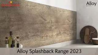 Alloy Splashbacks Range Video - NEW for 2023