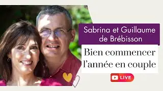 Le couple conscient 13 - Bien commencer l&rsquo;ann&eacute;e en couple