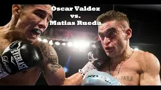 Oscar Valdez vs Matias Rueda