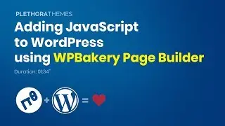 Adding JavaScript to WordPress using the WPBakery Page Builder