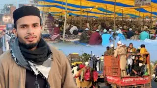 तीसरा दिन Bhopal Tablighi Ijtema 2024 Vlog 😍 AL AAMIR KHAN