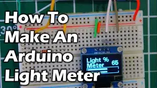 How to make an Arduino Light Meter