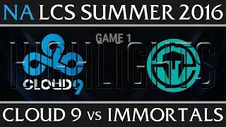 C9 vs IMT Game 1 Highlights - NA LCS Week 1 Summer 2016 - Cloud 9 vs Immortals G1