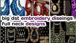 big dst embroidery diseings/ full neck designs/ big dst format