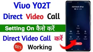 Vivo Y02t Direct Video Call Setting On Kaise Kare । Vivo Y02t Video Call Problem Solve