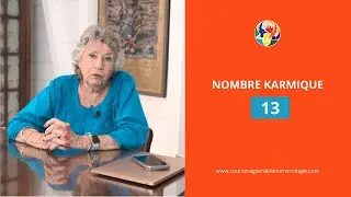 Num&eacute;rologie : Le nombre karmique 13