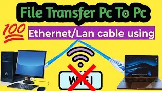 Transfer Files PC to PC using Lan/ Ethernet Cable windows 11✅ 🚀Wi-Fi ছাড়াই PC to PC ডেটা ট্রান্সফার