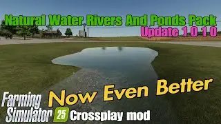 Natural Water Rivers And Ponds Pack / FS25 UPDATE Dec24/24
