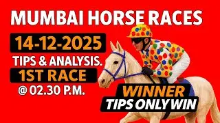 MUMBAI HORSE RACES TIPS 14th DEC 2025. TOP PICKS FOR THE DAY