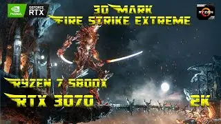 3DMARK Fire Strike Extreme 2k| Prueba De Rendimiento | RTX 3070 | Ryzen 7 5800x