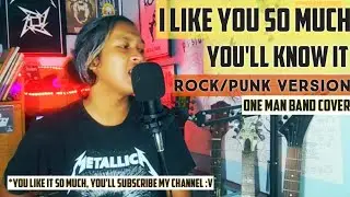 I Like You So Much, You'll Know It Punk Rock Version. Pop Punk Cover. Ysabelle Cuevas