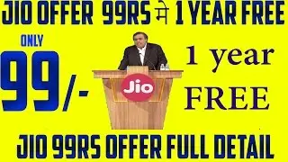 99RS RECHARGE FOR 1YEAR !!! 99RS JIO OFFER 31march 2018 DETAIL!!!!! 10000RS MY JIO APP BENIFITS FREE