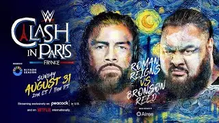 ( Clash in Paris ) Roman Reigns Vs Bronson Reed (with Paul Heyman) 