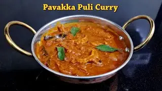 കയ്പക്ക/പാവയ്ക്ക കറി || Pavakka Curry/Pavakkai Puli Kulambu Recipe in Malayalam | Nishithas Cuisine