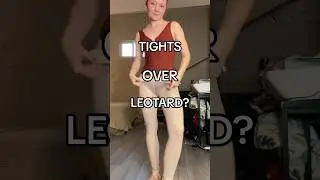 TIGHTS OVER LEOTARD? 🩰 #ballet #ballerina #pointeshoes