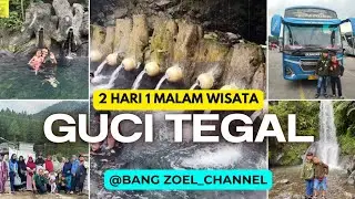 WISATA GUCI 2 HARI 1 MALAM || PEMANDIAN AIR PANAS GUCI #gucitegal #wisataguci #wisatagucitegal