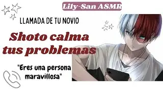 Shoto te ayuda a calmar tus problemas | Lily-San ASMR