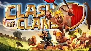 Clash of Clans - Часть 1 (GamePlay iOS/Android)