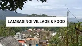 Lambasingi Village & Food