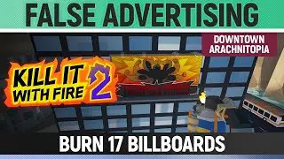 Kill It With Fire 2 - False Advertising - How to Demolish 8 Historic Buildings - Objective