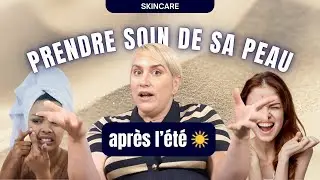 Votre peau est en crise après l’été ? Voici comment la réparer sans l’agresser !