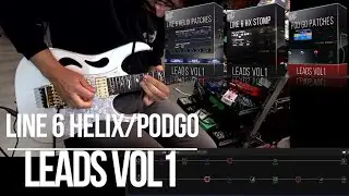 Line 6 Helix / HX Stomp / POD Go Series Patches | Leads vol1 | Playthrough Demo