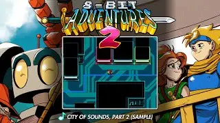City of Sounds Part 2 (Sample) - 8-Bit Adventures 2 OST (Indie JRPG Music)