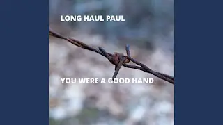 You Were a Good Hand