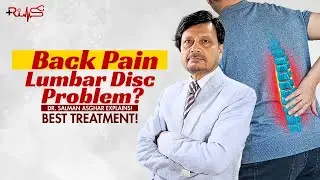 Back Pain Ruining Your Life? Lumbar Disc Causes & Treatments Explained by Dr. Salman Asghar