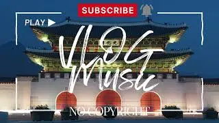 Seoul Lights | No Copyright | Vlog Music | Background Music | Electronic pop