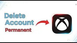 How to Delete Your Xbox Account (Permanently!)