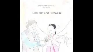 Samsoon and Farewells by Soon Ju Kim