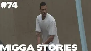 Migga Stories #74 [HD] #AYOY