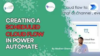 How to Create a Scheduled Cloud Flow in Power Automate || 8
