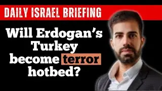 Will Erdogan&rsquo;s Turkey become terror hotbed? - January 7 IDSF Daily Briefing