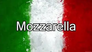 How to pronounce MOZZARELLA in ITALIAN Like a Native!