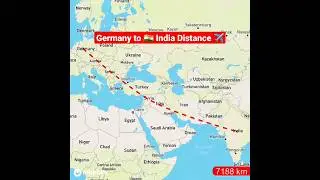 Germany to 🇮🇳 India Distance ✈️ #tiktok #viralvideo #viral