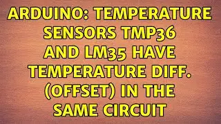 Arduino: Temperature sensors TMP36 and LM35 have temperature diff. (offset) in the same circuit