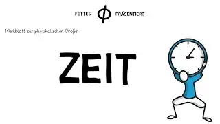 Merkblatt zu physikalischen Gr&ouml;&szlig;e: Zeit