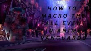 Fall macro(anime vanguards)