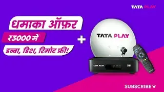 Tata Play&rsquo;s Dhamaka Offer: Pay ₹3000, Get Set-Top, Dish & Remote FREE! | Get your free setup today!