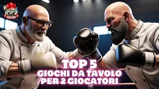 TOP 5 GIOCHI DA TAVOLO PER 2 GIOCATORI - La Superclassifica Show con i consigli dello Chef (Ep.419)