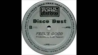 Disco Dust - Feels Good (1998)