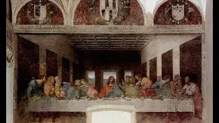 Il Cenacolo Vinciano e la Chiesa di Santa Maria delle Grazie