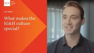 What makes the IG&H culture special?