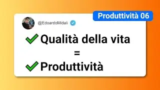 Qualità della Vita - Produttività 06